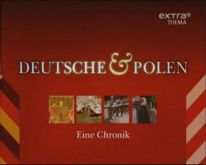 Deutsche und Polen – Eine Chronik