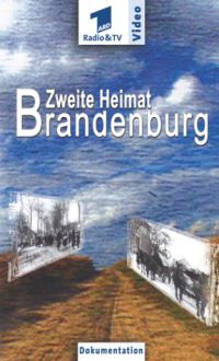 Zweite Heimat Brandenburg